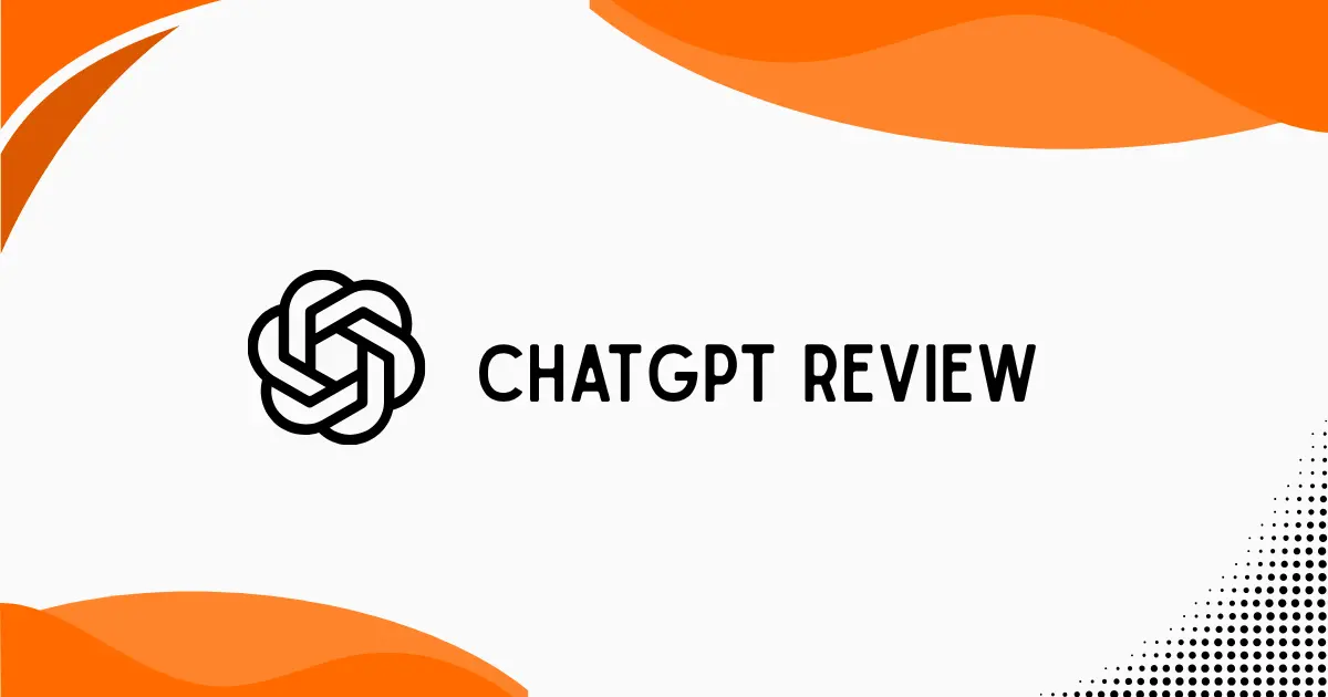 ChatGPT review 2026 - Features, Pricing, Pros and Cons, and alternatives